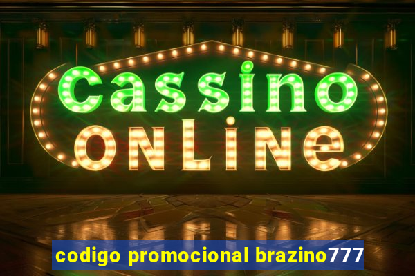 codigo promocional brazino777